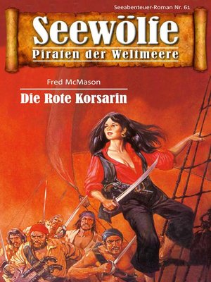cover image of Seewölfe--Piraten der Weltmeere 61